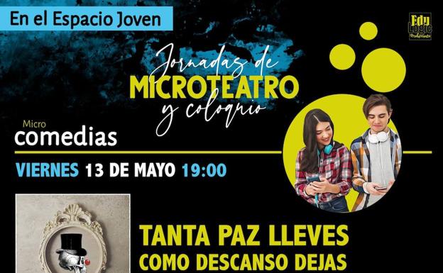 Jornadas de Microteatro y Coloquio en Salamanca con la obra 'Tanta paz lleves como descanso dejas'